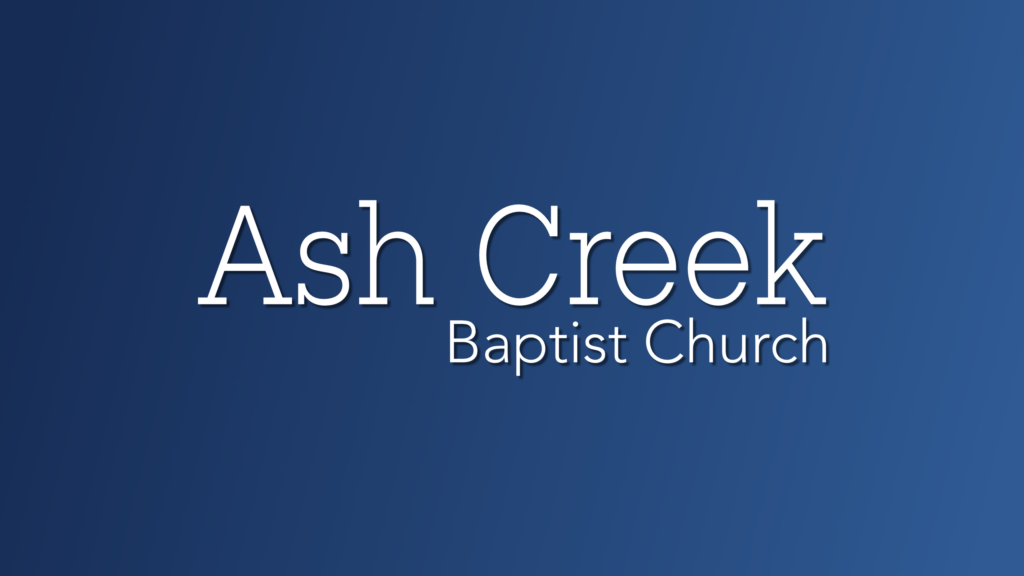 Ash Creek Baptist Church